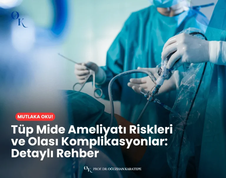 Tüp mide ameliyatı riskleri ile ilgili uyarı ve açıklamalar